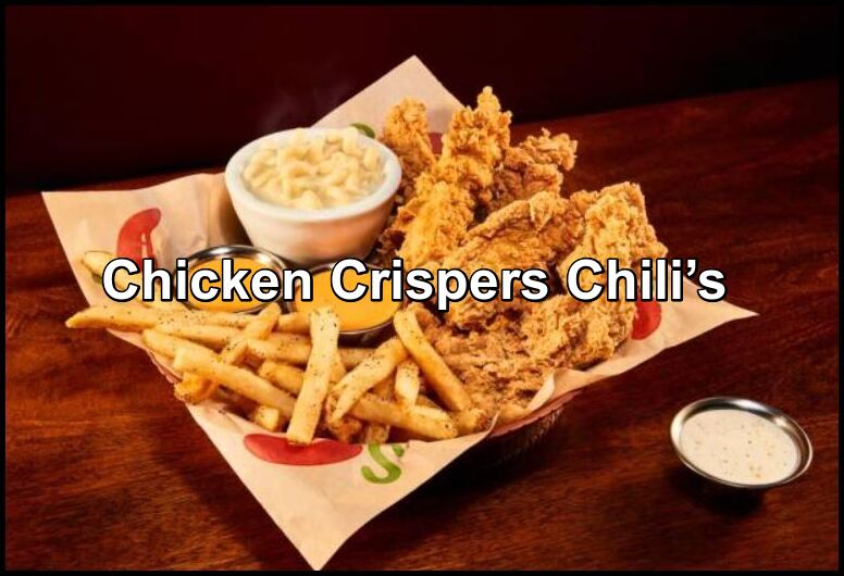 Chicken Crispers Chili’s