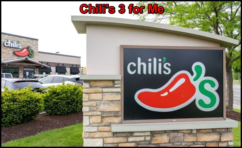 Chili’s 3 for Me