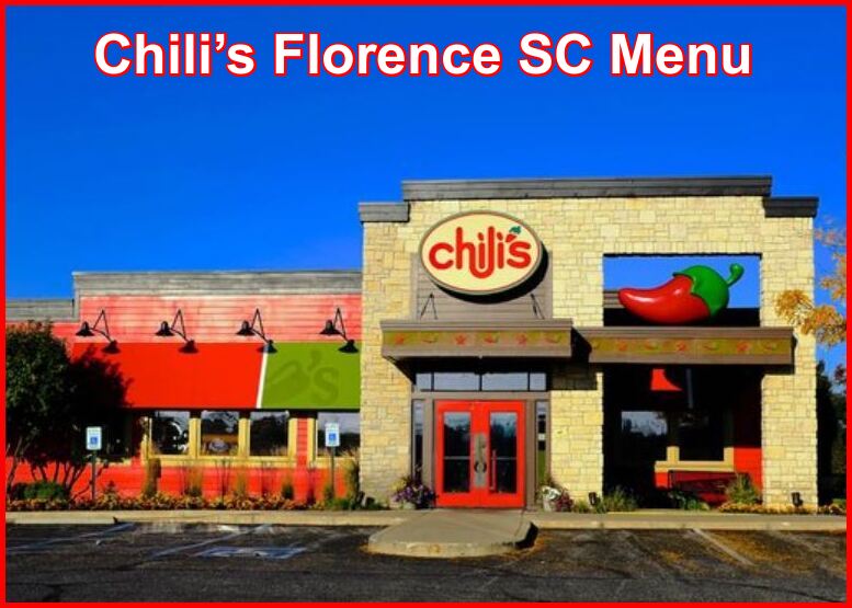 Chili’s Florence SC Menu