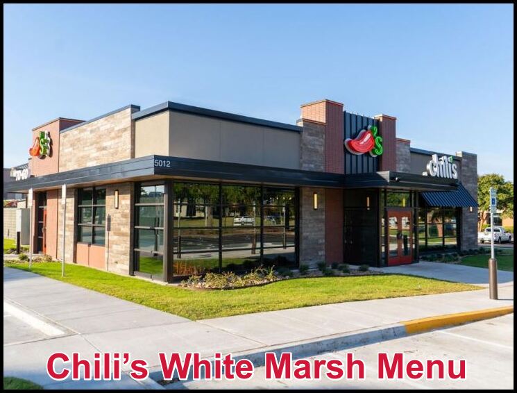 Chili’s White Marsh Menu